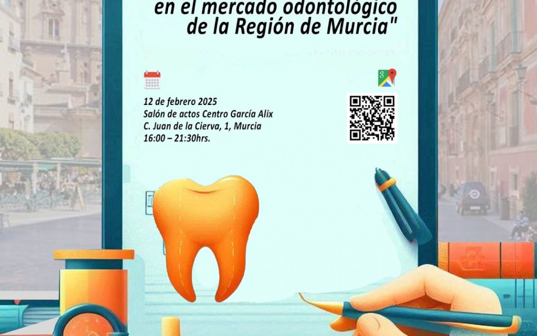 I JORNADAS,CÓDIGOS DE BUENAS PRÁCTICAS EN EL MERCADO ODONTOLÓGICO DE LA REGIÓN DE MURCIA